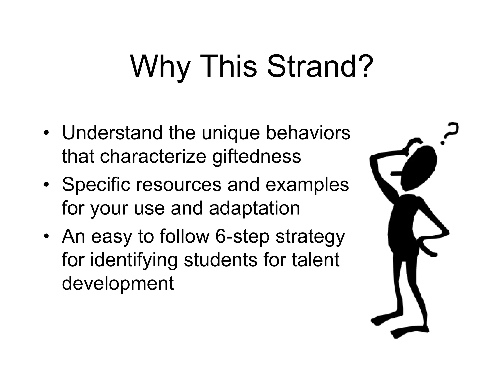Understand the unique behaviors that characterize giftednessSpecific resources and examples for your use and adaptationAn easy to follow 6-step strategy for identifying students for talent developmentWhy This Strand?