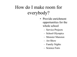 Total Talent PortfolioParticipation in Enrichment Clusters, Extra-Curricular ActivitiesCompactingRecommendations for futureStudent GoalsAbilities (Test Scores)Learning StylesLearning EnvironmentThinking StyleExpression StyleAction Information “Lightbulbs”Student Work/Projects