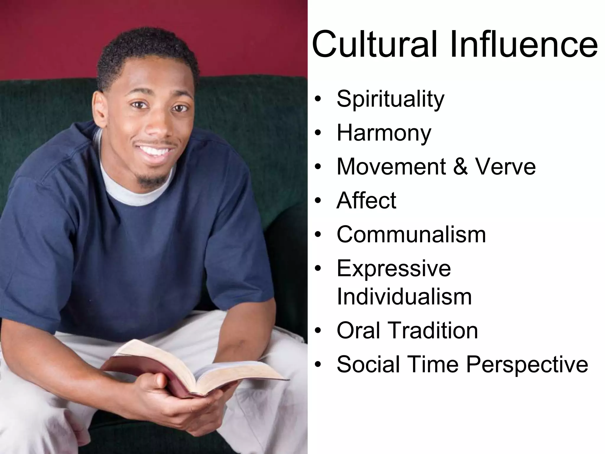 HispanicsExpress leadership collaboratively rather than competitivelyDemonstrate intensity through “Abrazo”	(an index of personal support)