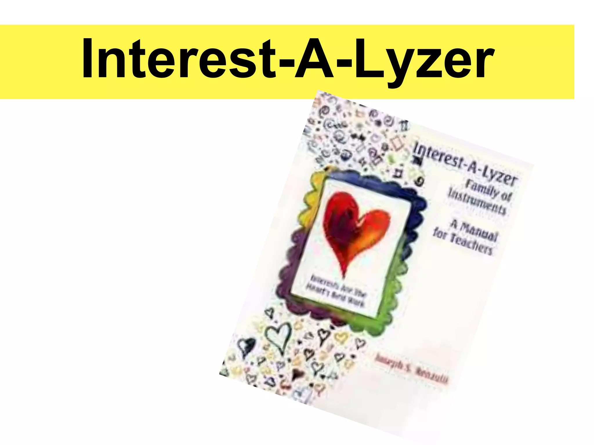 Status InformationTeacher input Parent inputStudents’ Self-nominationPeer Nominations