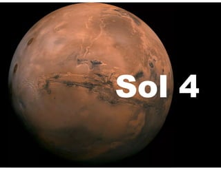 Sol 4
 