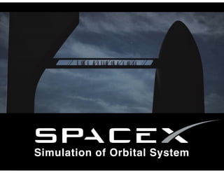 Simulation of Orbital System
 
