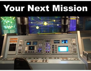 Your Next Mission
 