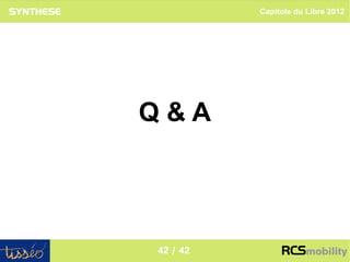 Capitole du Libre 2012




Q&A



                           42
42 / 42
 