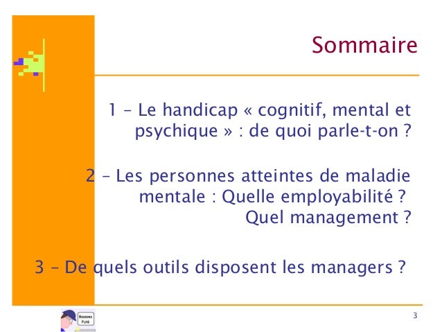 Employabilité et Management du handicap cognitif, mental Employabilité et Management du handicap cognitif, mental