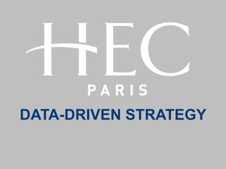 DATA-DRIVEN STRATEGY
 