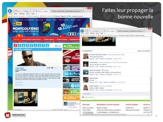 Faites leur propager la
bonne nouvelle
47
 