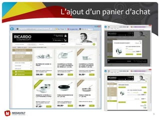 74
L’ajout d’un panier d’achat
 