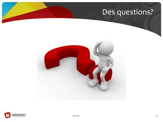 19/07/2013 89
Des questions?
 