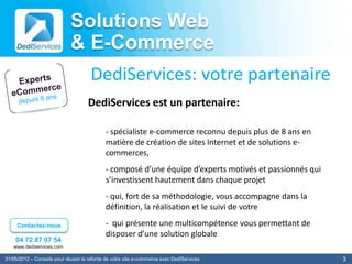 Solutions Web
                             & E-Commerce
                                      DediServices: votre partenai...