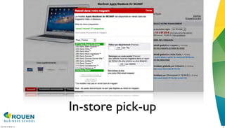 In-store pick-up
mercredi 15 février 12                      12
 