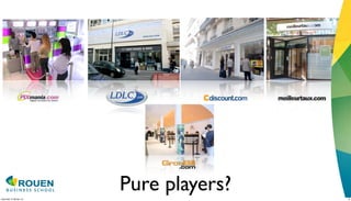 mercredi 15 février 12
                         Pure players?   8
 