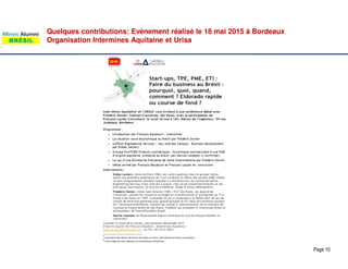 Page 10Club Mines Alumni Brésil – avril 2015
Quelques contributions: Evènement réalisé le 18 mai 2015 à Bordeaux
Organisation Intermines Aquitaine et Urisa
 