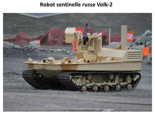 Robot sentinelle russe Volk-2
 
