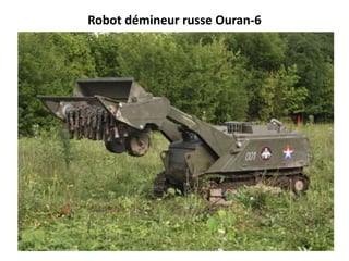 Robot démineur russe Ouran-6
 