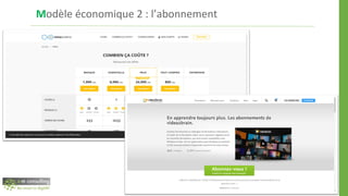 Modèle économique 2 : l’abonnement
 