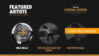 Engagement
Little Big Details
 