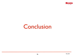 36
Conclusion
Mai 2014
 
