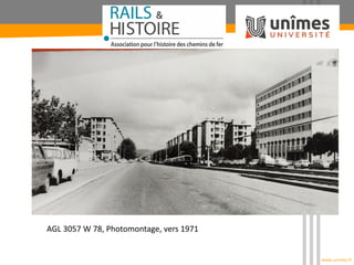 www.unimes.fr
AGL 3057 W 78, Photomontage, vers 1971
 