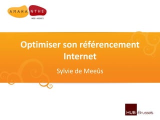 Optimiser son référencement Internet Sylvie de Meeûs 