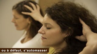 ou à défaut, s’automasser
 