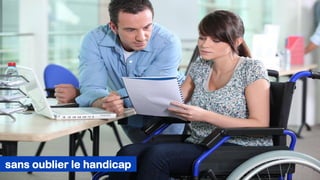 sans oublier le handicap
 