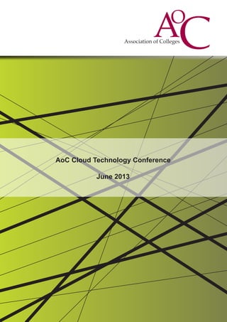 AoC Cloud Technology Conference
June 2013
 