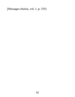 [Messages choisis, vol. 1, p. 335]
92
 