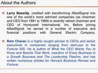  Larry Bossidy, credited with transforming AlliedSignal into
one of the world’s more admired companies (as chairman
and C...