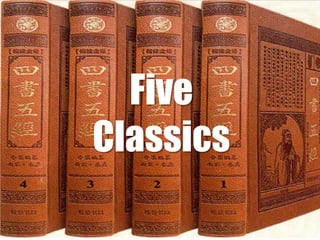 Five
Classics

 