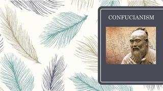 CONFUCIANISM
 