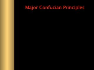 Major Confucian Principles
 