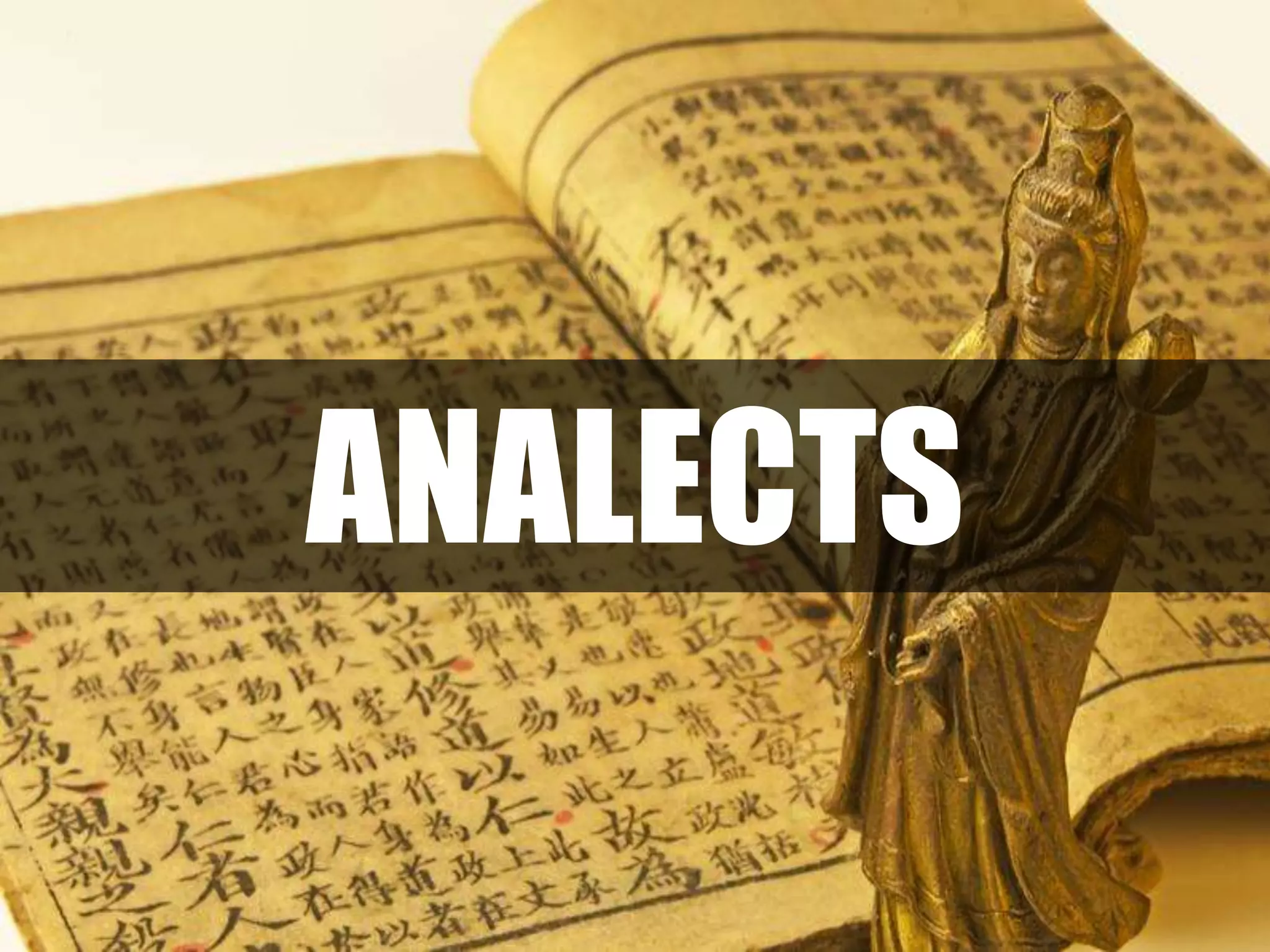 ANALECTS
 