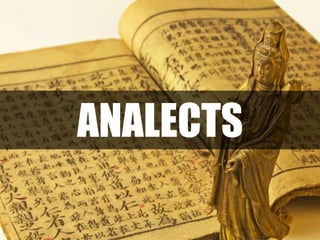 ANALECTS
 