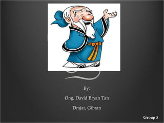 Confucius By: Ong, David Bryan Tan Drajat, Gibran Group 5 