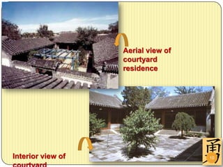 Aerial view of
                   courtyard
                   residence




Interior view of                    10
 