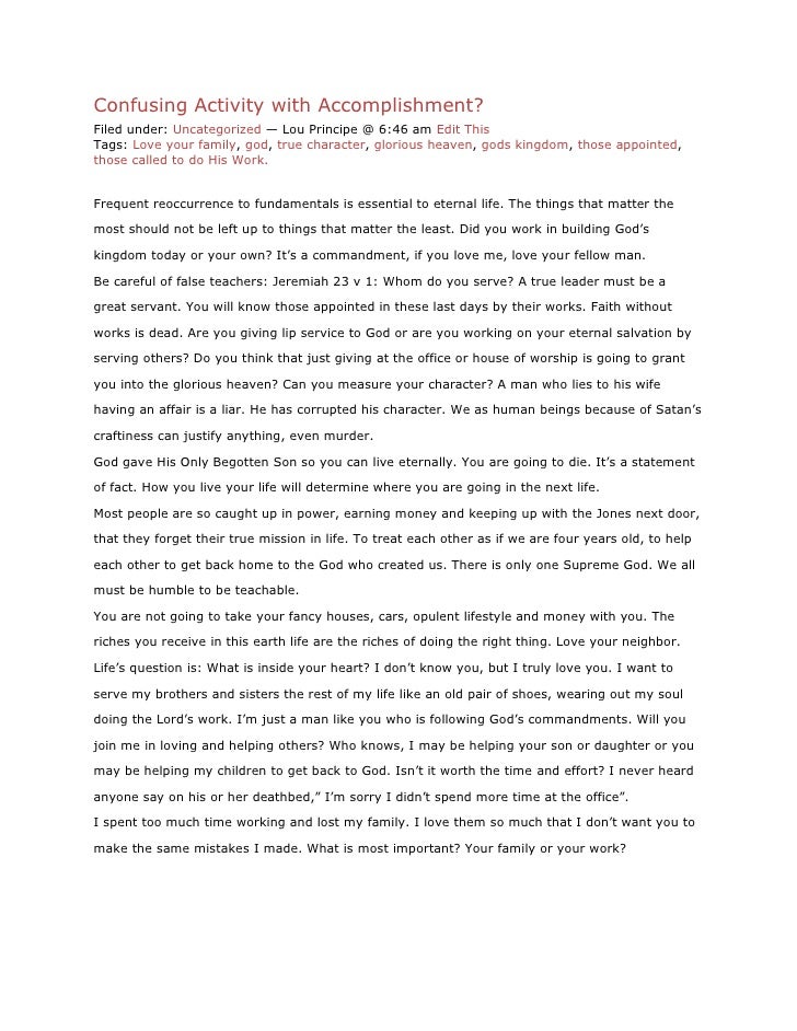  HYPERLINK "
http://louprincipe.wordpress.com/2009/10/26/confusing-activity-with-accomplishment/"
 Confusing Activity with...
