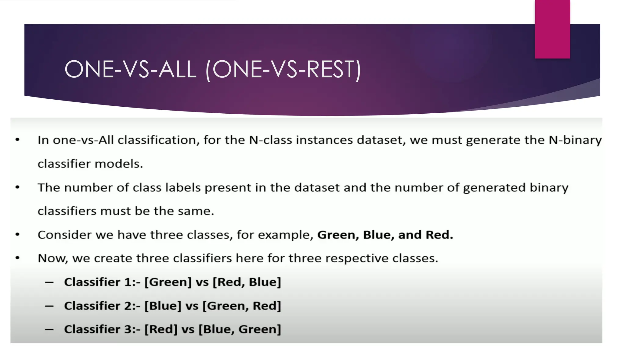 ONE-VS-ALL (ONE-VS-REST)
 