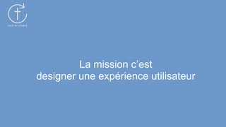 Le design de service et l'intelligence collective au service de la mission