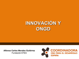 Innovación y ONGD)