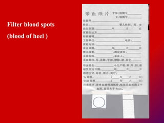 Filter blood spots  (blood of heel ) 