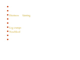 Chest pain
Cold feet or legs
Dizziness or fainting
Decreased ability to exercise
Failure to thrive
Leg cramps with exercise
Nosebleed
Poor growth
Pounding headache

 