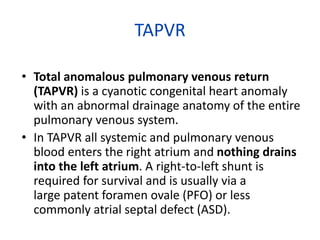 Tapvr Rch Congenital heart disease | PPT