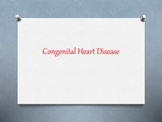 Congenital Heart Disease.pptx