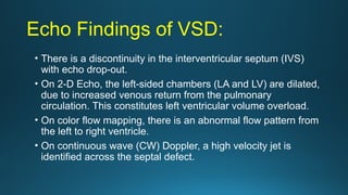 Vsd Color CONGENITAL HEAbbbbbbbbbbbbRT DISEASE.pptx