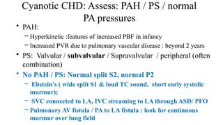 Comprehensive Clinical Approach to Cyanotic Congenital Heart Disease | PPTX