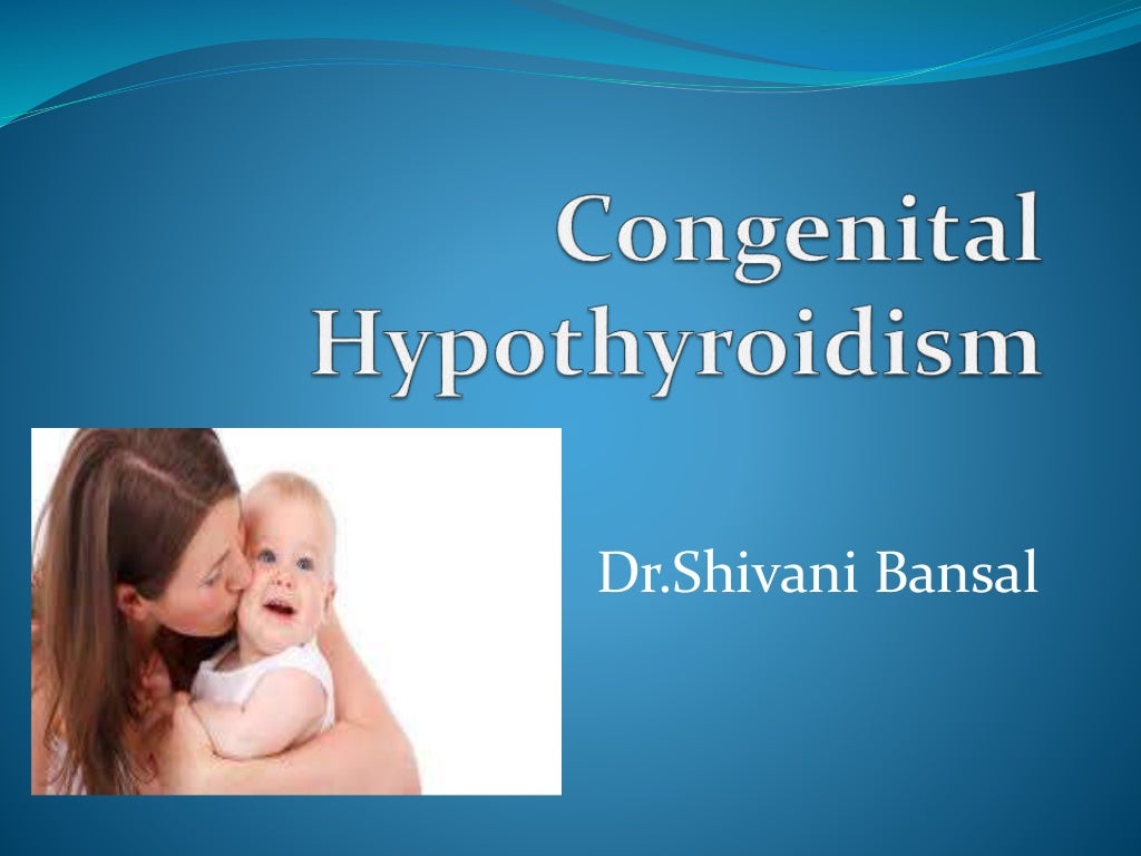 Congenital hypothyroidism