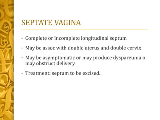 congenitalmalformationsoffemalegenitaltract-151113094717-lva1-app6891 ...