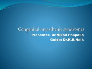 Presenter: Dr.Nikhil Panpalia
Guide: Dr.K.R.Naik
 