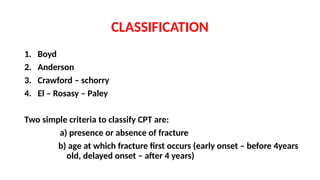 Paley Pfd Classification CONGENITAL PSEUDOARTHROSIS TIBIA . pptx | PPTX